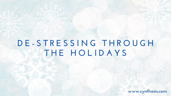 De-Stressing through the Holidays